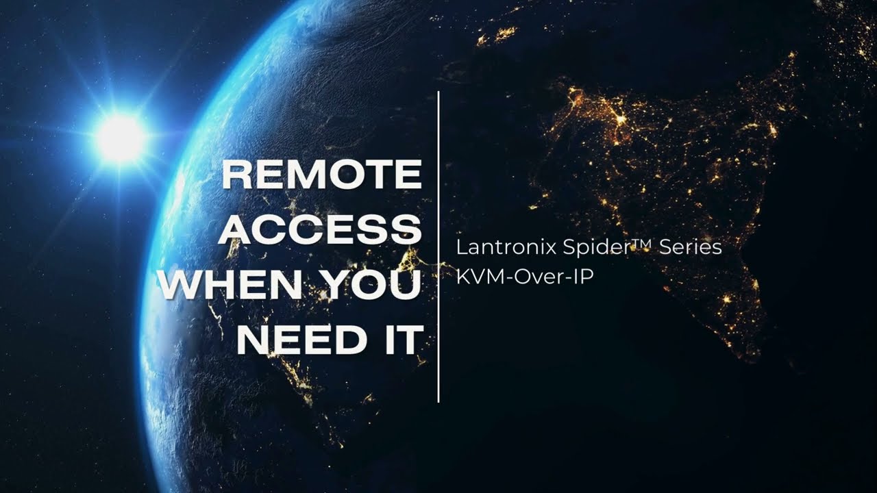 Lantronix Spider™ KVM-Over-IP